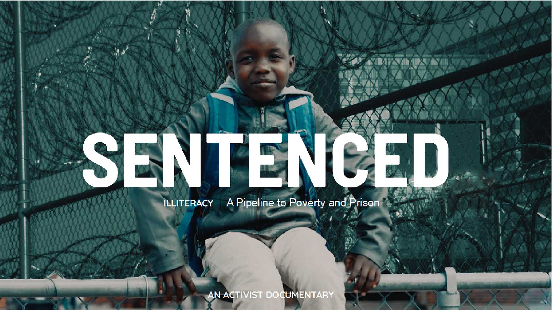 "Sentenced", a Feature Film by the Children's Literacy Project